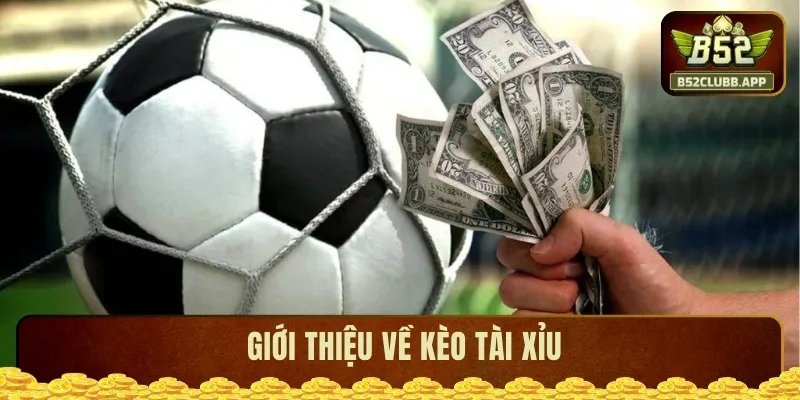 Đôi nét về kèo tài xỉu