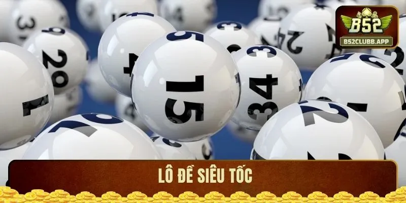 Lô đề siêu tốc