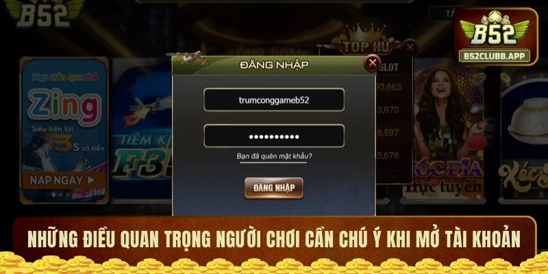 Những điều quan trọng người chơi cần chú ý khi mở tài khoản