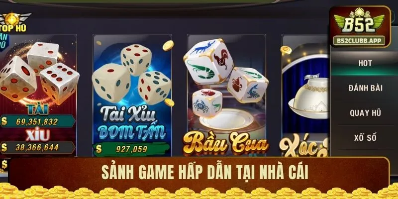 Sảnh game hấp dẫn tại b52