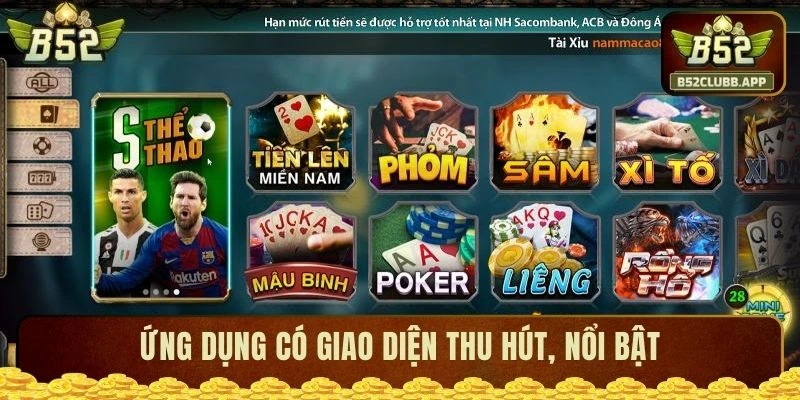Ứng dụng có giao diện thu hút, nổi bật 